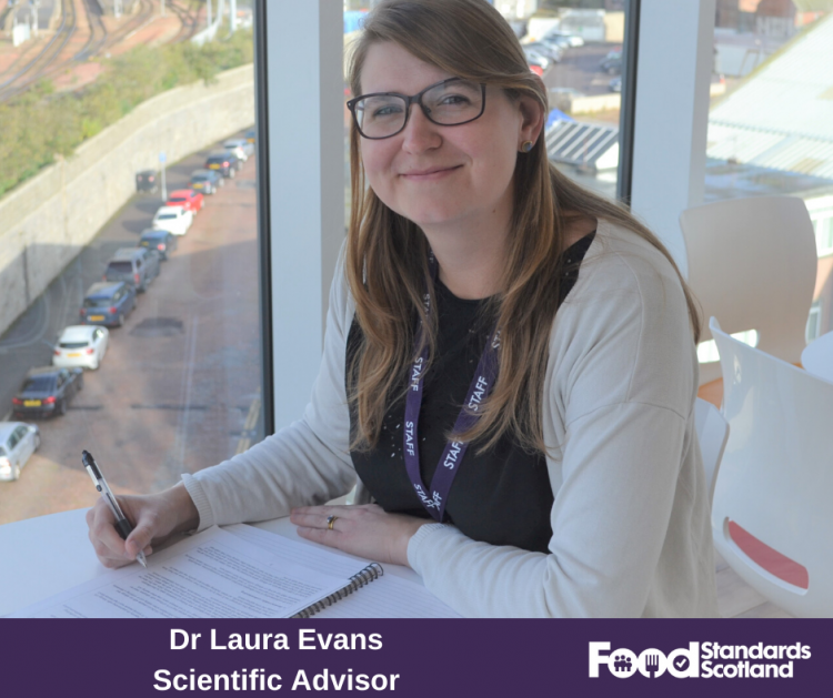 Dr Laura Evans, Scientific Advisor at Food Standards Scotland 